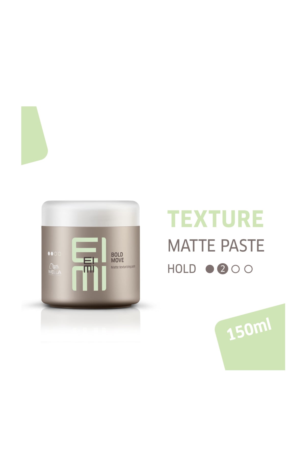 Pâte coiffante - Tenue légère - EIMI Bold Move
