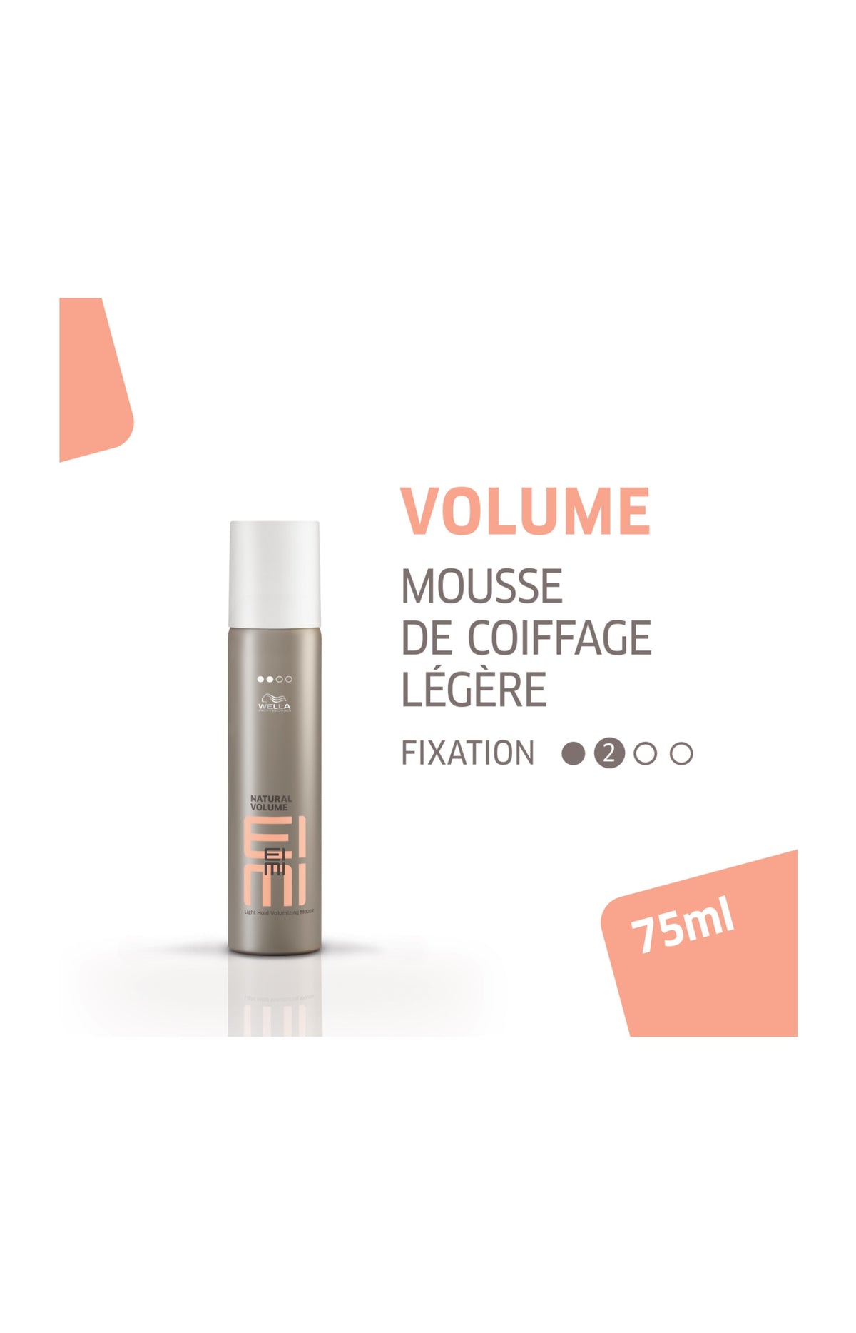 Mousse de coiffage - Tenue légère - EIMI Natural Volume